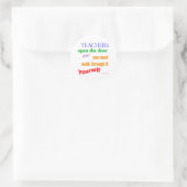 Leraren openen de deur... ronde sticker (Tas)