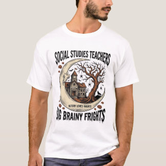Leraren Sociale Wetenschappen T-shirt Griezelig Br