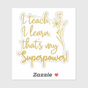Leraren Superkracht Ik Onderwijs Ik Leer Sticker