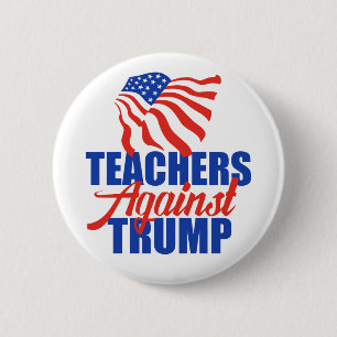 Leraren tegen Trump 2024 Politieke verkiezingen Ronde Button 5,7 Cm