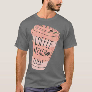Leraren terug naar school grappige koffieonderrich t-shirt