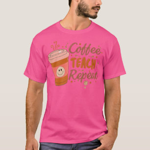 Leraren terug naar school grappige koffieonderrich t-shirt