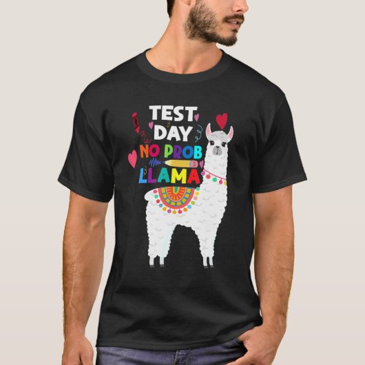Leraren Testdag Geen Prob Llama Leraar Testing Da T-shirt (Voorkant)