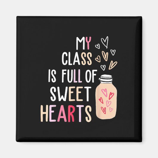 Leraren Valentijnsdag - Mijn klas is vol met schat Magneet (Voorkant)