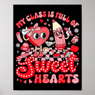 Leraren Valentijnsdag T-shirt Mijn Klas Is Vol Met Poster