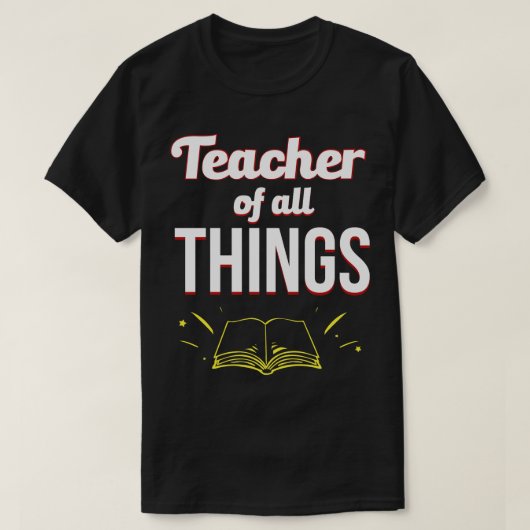 leraren van alle dingen t-shirt (Design voorkant)