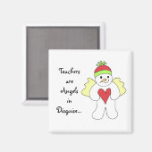 Leraren zijn Angels in Disguise...Snowman Magneet (Voorkant / Achterkant)