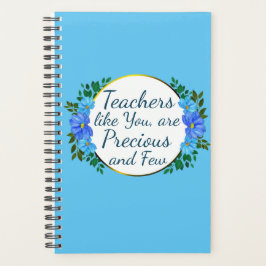Leraren zoals jij zijn Precious en Weinig Blue Flo Planner