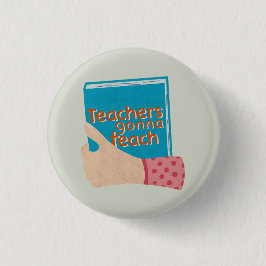 Leraren zullen groot leren ronde button 3,2 cm