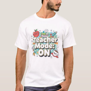 Lerarenmodus: AAN – Schattige grappige leraar teru T-shirt