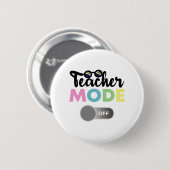 Lerarenmodus Uit Funny Laatste Dag Van Het Schoolj Ronde Button 5,7 Cm (Voorkant /achterkant)