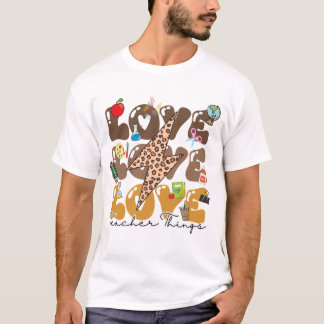 lerarenshirt | Love Teacher Things T-shirt