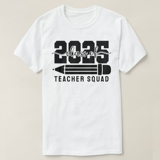 Lerarenteam klas van 2025 t-shirt (Design voorkant)