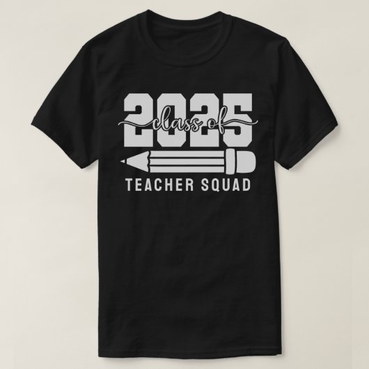Lerarenteam klas van 2025 t-shirt (Design voorkant)