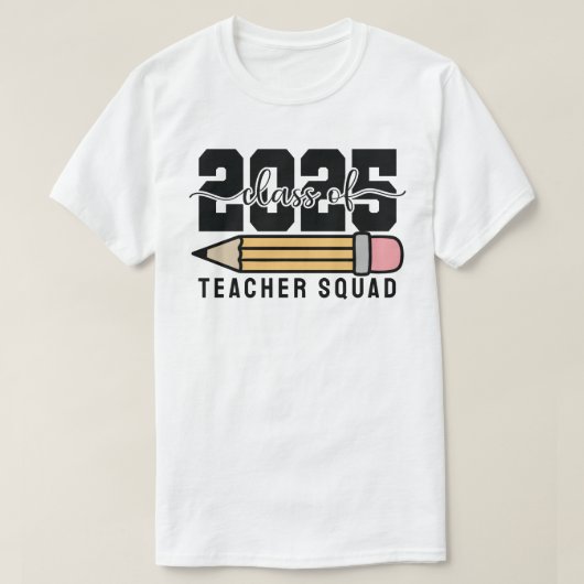 Lerarenteam klas van 2025 t-shirt (Design voorkant)
