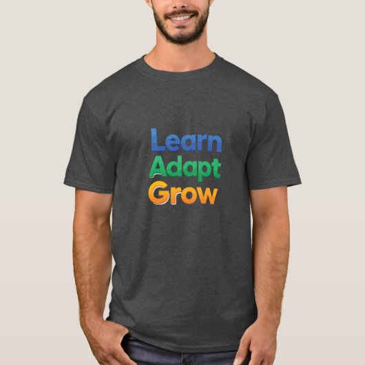 Leren Aanpassen Groeien T-shirt (Voorkant)