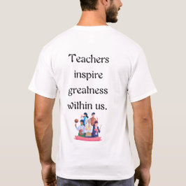 Leren begint bij een leraar t-shirt