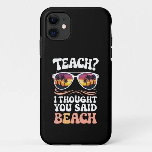Leren Ik Dacht Dat Je Strand Leraar Groovy Zei Case-Mate iPhone Case (Achterkant)