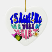 Leren is een kunstwerk - geweldig voor leraren keramisch ornament (Achterkant)