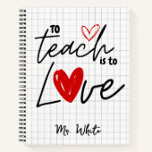 Leren is houden van een gepersonaliseerde leraar notitieboek (Voorkant)