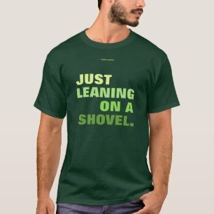 LEREN OP EEN SHOVEL T-SHIRT