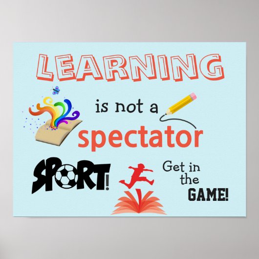 Leren . . . Stap in het spel! Classroom Poster (Voorkant)