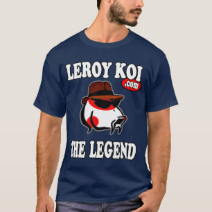 Leroy Koi het t-shirt van de Legend