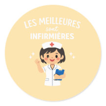 Les Meilleures Sont Infirmières – Cute NursSticker