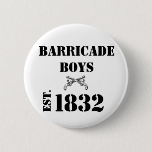 Les Misérables Love: Barricade Boys Button