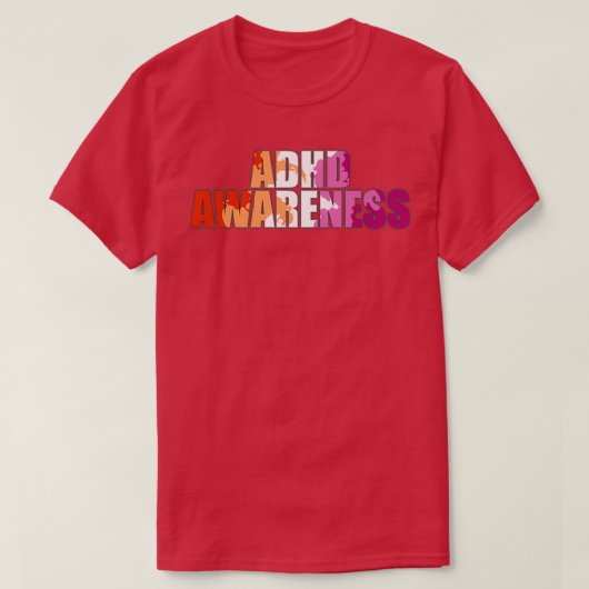 Lesbian ADHD Awareness T-shirt (Design voorkant)