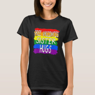 Lesbian Gay Pride Free gevaccineerd zuster Hugs Lg T-shirt