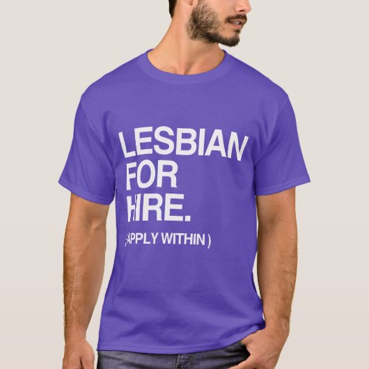 LESBIAN VOOR HUUR T-SHIRT (Voorkant)