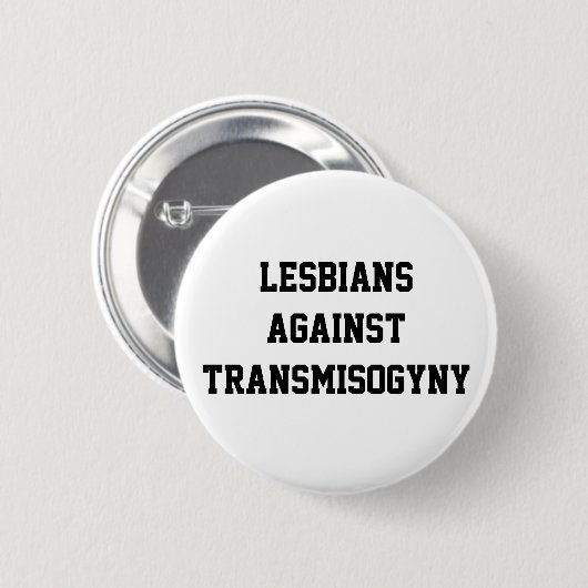 Lesbianen tegen transvrouwenhaat ronde button 5,7 cm (Voorkant /achterkant)