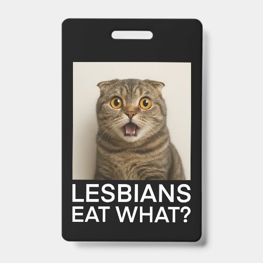 Lesbiennes eten wat Grappig Badge (Voorzijde)
