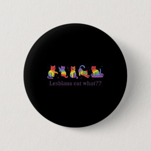Lesbisch Eten Wat Kat Meme Gay Pride Maand LGBT Ad Ronde Button 5,7 Cm