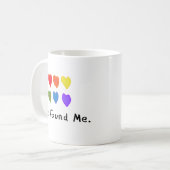 Lesbische cadeautjes "Ze vond me." Koffiemok (Voorkant links)