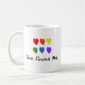 Lesbische cadeautjes "Ze vond me." Koffiemok (Links)