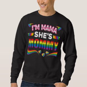 Lesbische Moeder Gay Pride Ik ben Mama Ze is Mama Trui