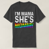 Lesbische Moeder Ik ben Mama Zij is Momy LGBTQ Les T-shirt (Design voorkant)