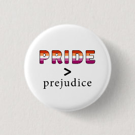 Lesbische trots en vooroordeel  ronde button 3,2 cm