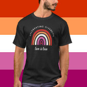 Lesbische trots viert diversiteit liefde is liefde t-shirt