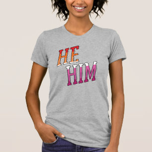 Lesbische voornaamwoorden Hij Hem T-shirt