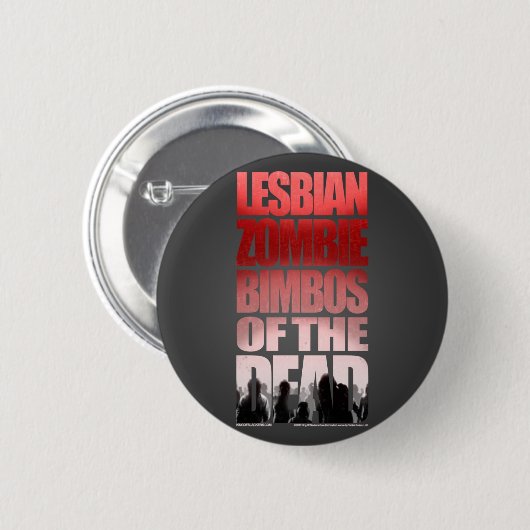 Lesbische Zombie Bimbo's van de dode Button (Voorkant /achterkant)