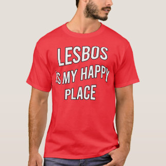 Lesbos is mijn gelukkige plek 1 t-shirt