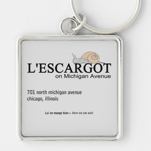 L'ESCARGOT Restaurant aan Michigan Avenue, Chicago Sleutelhanger (Voorkant)