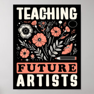 Lesgeven aan toekomstige kunstenaars Design voor k Poster