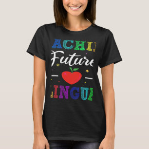 Lesgeven aan toekomstige tweetaligen Spaans Lerare T-shirt
