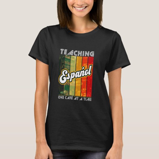 Lesgeven Español Eén café per keer Taal Spaans T-shirt (Voorkant)
