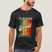 Lesgeven Español Eén café per keer Taal Spaans T-shirt (Voorkant)