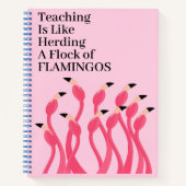 Lesgeven is als een kudde flamingo's hoeden notitieboek (Voorkant)